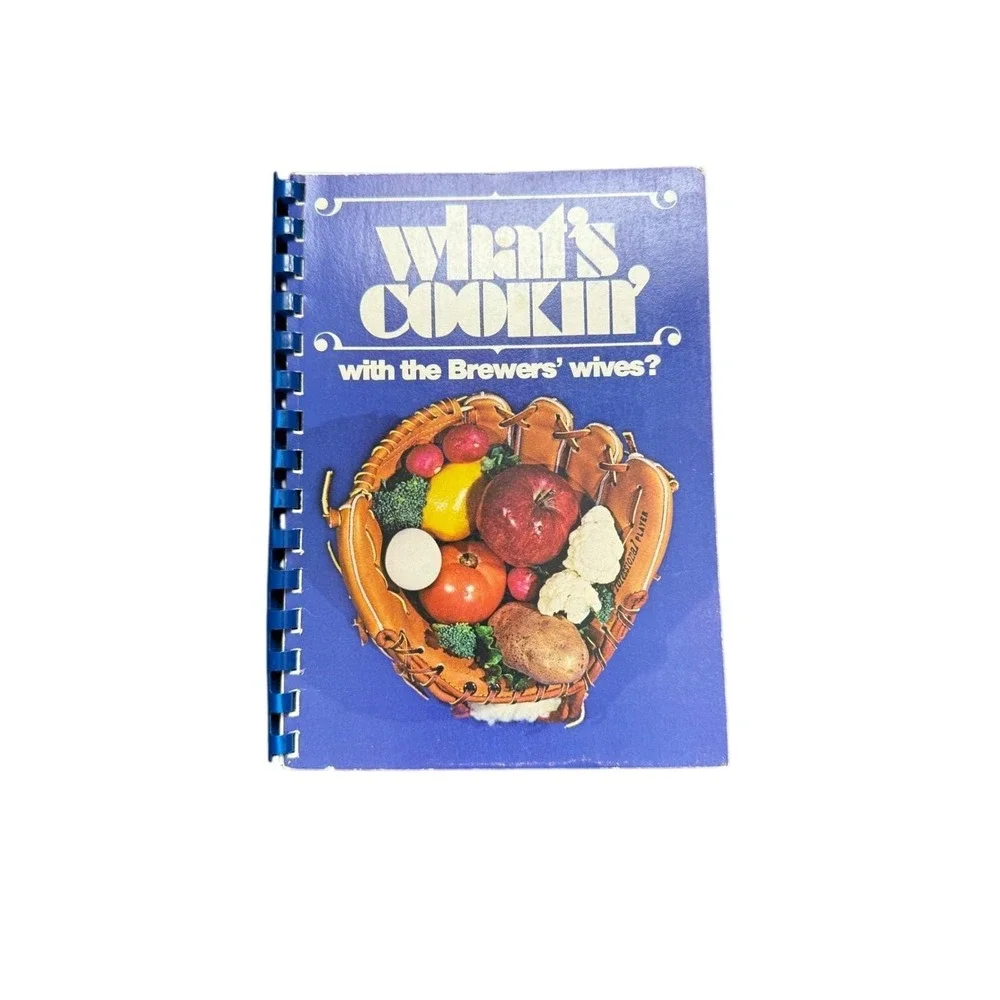 Vintage 1983 Milwaukee Brewers What's Cookin' Cookbook Signed Lynn Moore Wives